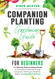 Companion Planting Gardening Guide for Beginners
