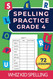 Spelling Practice Grade 4: 72 Lessons with over 700 Words to Learn to