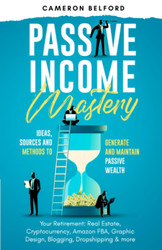 Passive Income Mastery