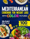 Mediterranean Diet Cookbook for Weight Loss With Color Pictures