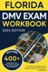 Florida DMV Exam Workbook: 400+ Practice Questions to Navigate Your