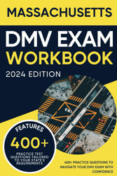 Massachusetts DMV Exam Workbook: 400+ Practice Questions to Navigate