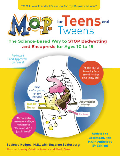 M.O.P. for Teens and Tweens: The Science-Based Way to STOP Bedwetting