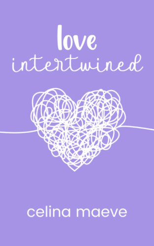 love intertwined: poetry about self love romantic love & women's