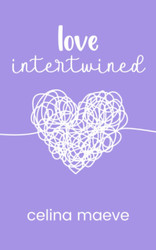 love intertwined: poetry about self love romantic love & women's