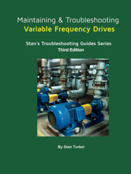 Maintaining and Troubleshooting Variable Frequency Drives