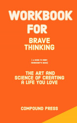 Workbook For Brave Thinking