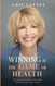 Winning at the Game of Health