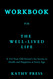 Workbook for The Well-Lived Life: