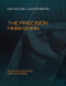 The Precision Marksman: Foundations and Applications