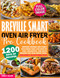 Breville Smart Oven Air Fryer Pro Cookbook