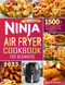 The Supreme NINJA Air Fryer Cookbook for Beginners