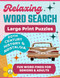 Relaxing Word Search Large Print Puzzles Relaxing Word Search Large Print Puzzles