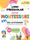 Libro Preescolar XXL - Metodo Montessori