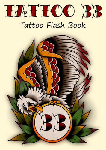 Tattoo 33 Old School Tattoo Flash Book