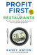 Profit First for Restaurants: Transform Your Money-Eating Restaurant