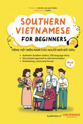 Southern Vietnamese for Beginners - Book 2