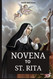 NOVENA TO ST. RITA: A 9-Day Prayer Routine to Change an Impossible