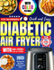 Diabetic Air Fryer Cookbook with Color Pictures for Beginners 2023