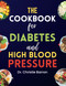 The Cookbook for Diabetes and High Blood Pressure
