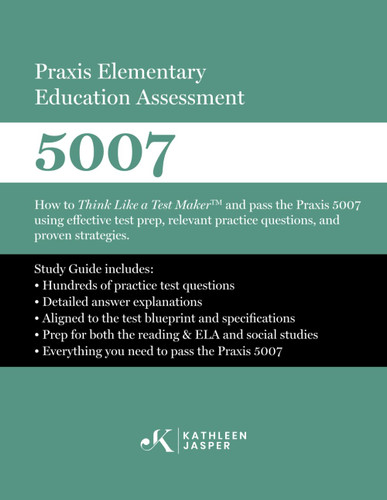 Praxis Elementary Education Assessment 5007