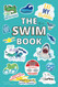 The BEST Swim Book: Competitive Swimming Guide and Journal For