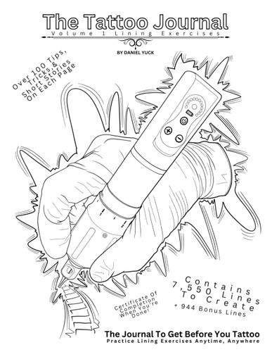 The Tattoo Journal V1: Lining Exercises By Daniel Yuck