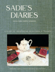 Sadie's Diaries: A Story of Heartbreak Resilience and Triumph