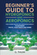 Beginner's Guide to Hydroponics and Aeroponics