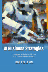 AI Business Strategies: Leveraging Artificial Intelligence as a