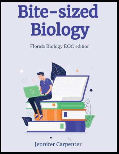 Bite Sized Biology: Florida EOC Edition