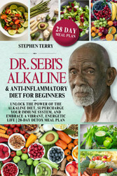 Dr. Sebi's Alkaline&Anti-Inflammatory Diet for Beginners