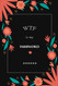Password Keeper Book: WTF Is My password book With Alphabetical A-Z