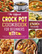 The Ultimate Crock Pot Cookbook for Beginners