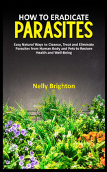 How to Eradicate Parasites