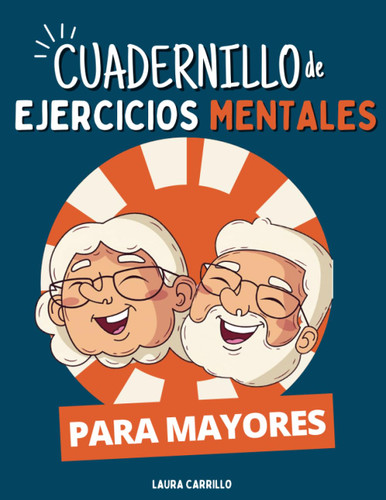 Cuadernillos de Ejercicios Mentales para Personas Mayores