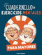 Cuadernillos de Ejercicios Mentales para Personas Mayores
