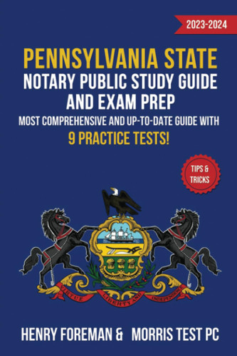 Pennsylvania State Notary Public Study Guide and Exam Prep 2023-2024