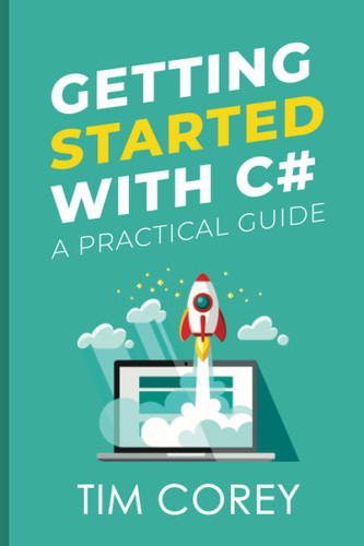 Getting Started with C#: A Practical Guide