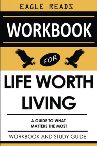 Workbook for Life Worth Living by Miroslav Volf