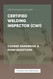 Certified Welding Inspector CWI - Course Handbook & Exam Questions