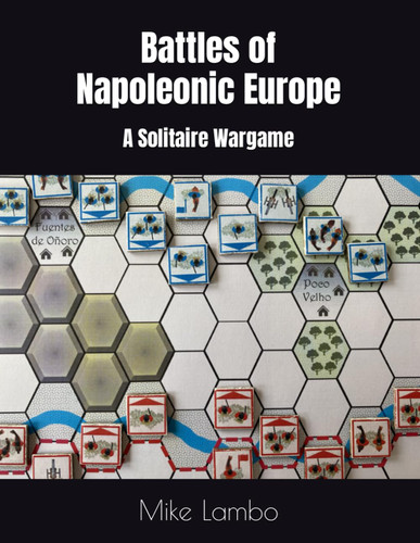 Battles of Napoleonic Europe: A Solitaire Wargame