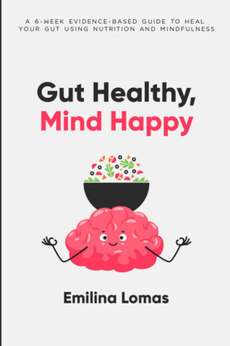 Gut Healthy Mind Happy
