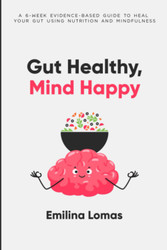 Gut Healthy Mind Happy