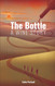 The bottle: A wine story