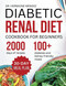 Diabetic Renal Diet Cookbook For Beginners