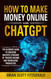 How to Make Money Online with ChatGPT