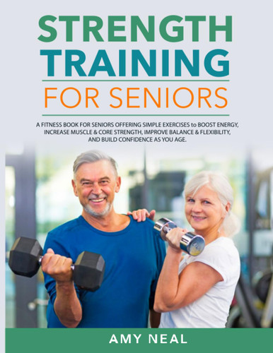 Strength Training For Seniors