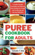 Puree Cookbook for Adults
