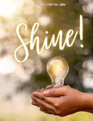Shine! Bible Study on 1 John (Teacher Bible Studies)